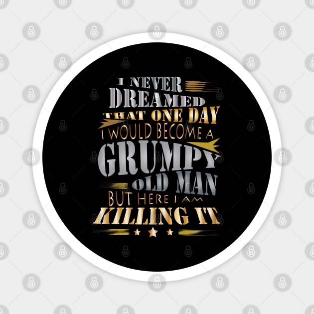 Grumpy Old Man Magnet by CrissWild